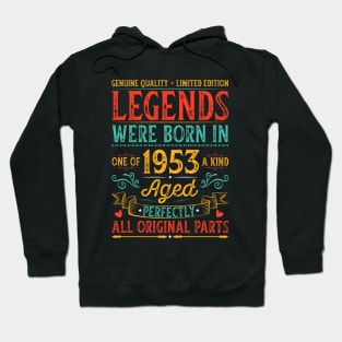 Legends Were Born In 1953 Birthday Hoodie